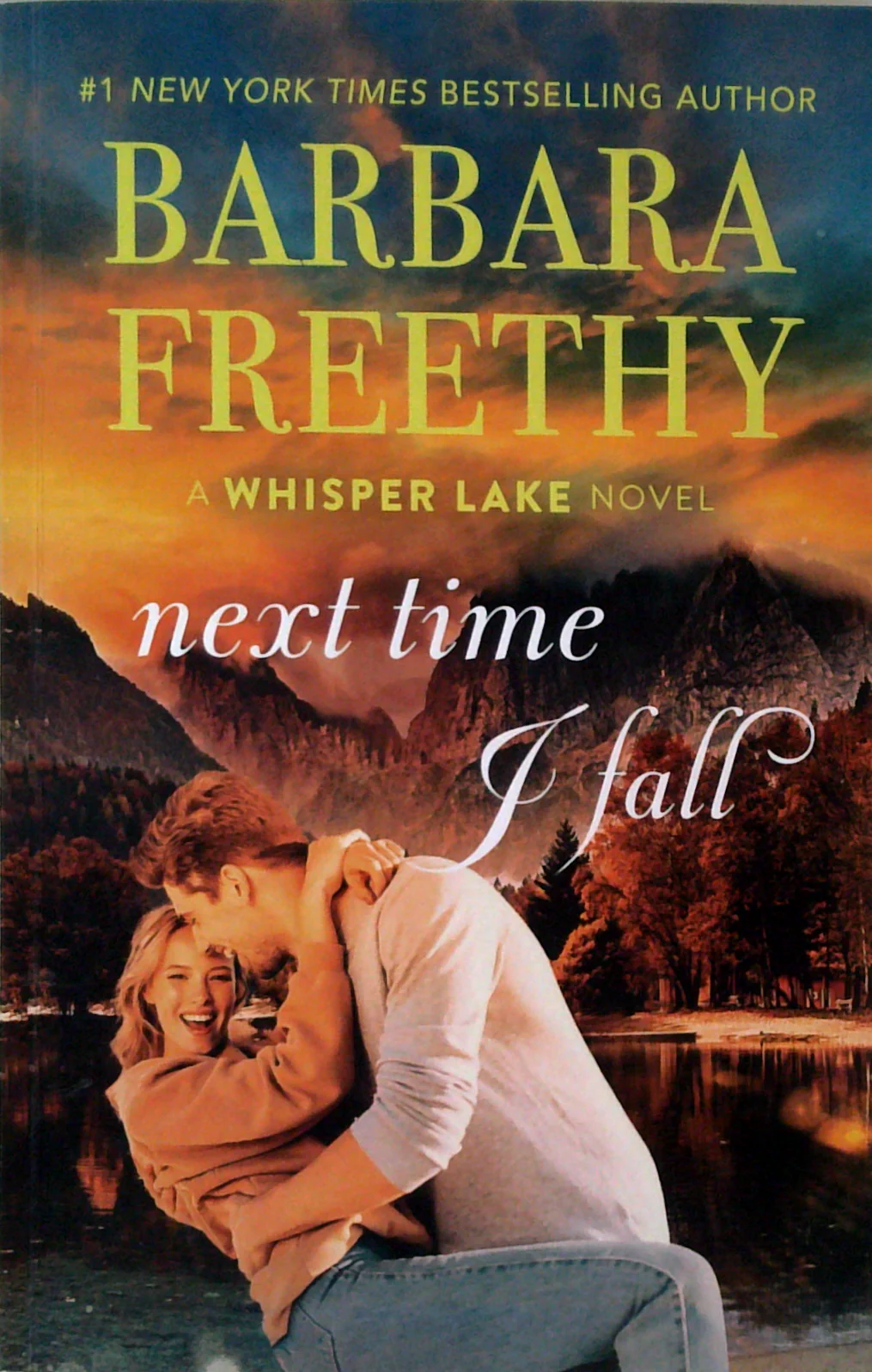 Next Time I Fall: Whisper Lake #7