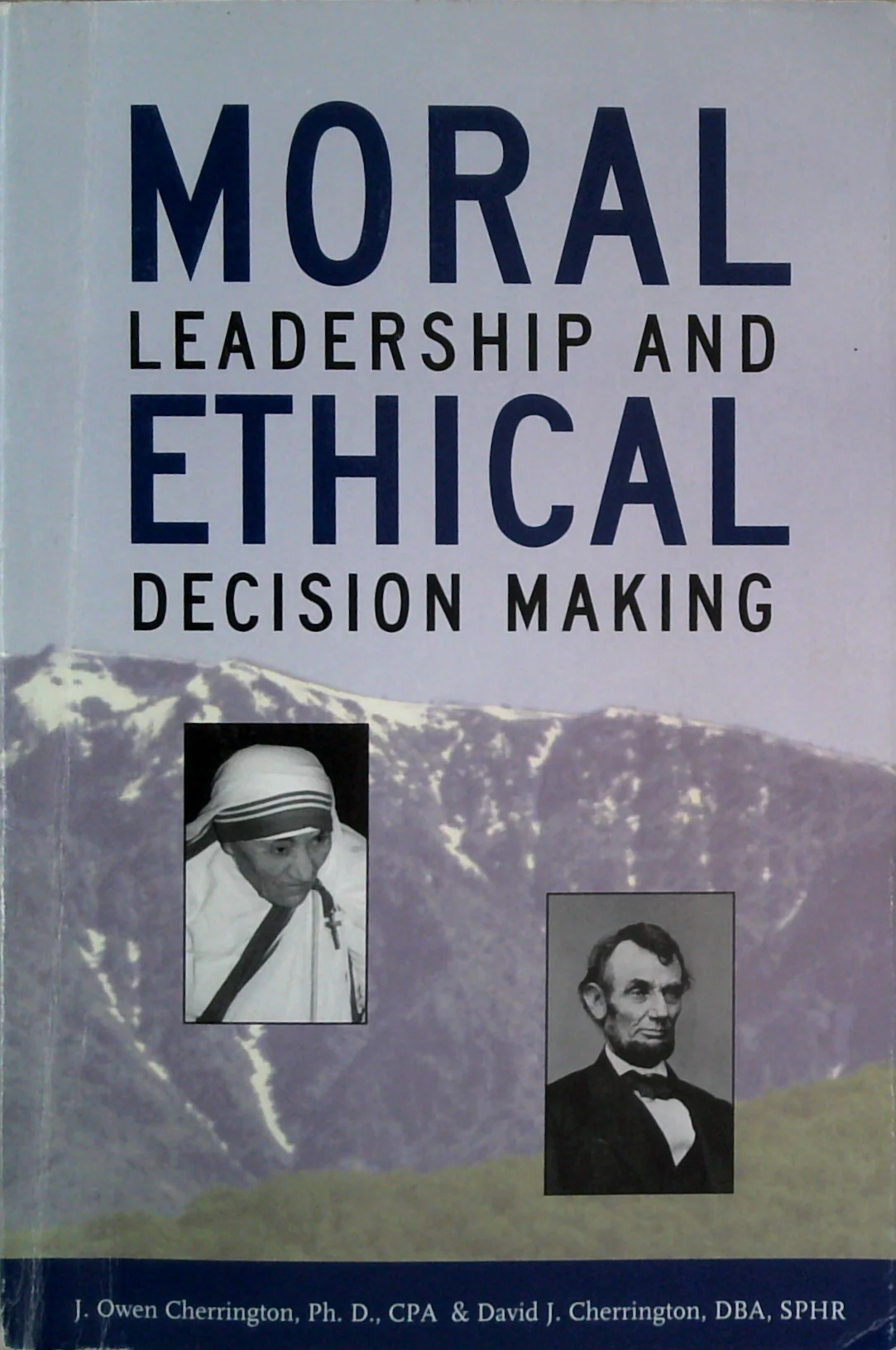 Moral Leadership And Ethical Decision Making