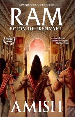 Ram - Scion of Ikshvaku: (Book 1 of the Ram Chandra Series)