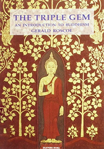 The Triple Gem: An Introduction to Buddhism